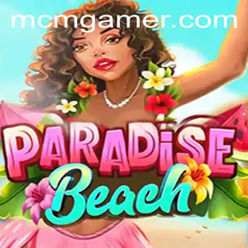Exploring ParadiseBeach: The Ultimate MCM.GAME Experience