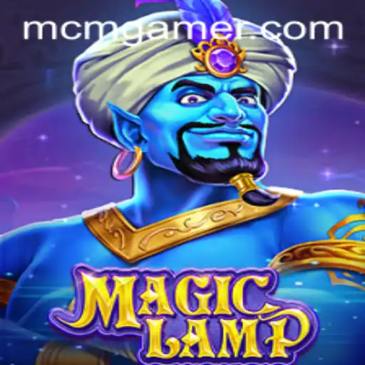 The Enchanting World of MagicLamp: A New Era of Gaming with MCM.GAME