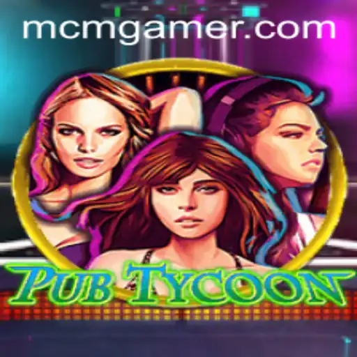 Understanding the Exciting World of PubTycoon: A Comprehensive Guide